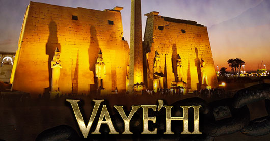 VAYE'HI, la paracha