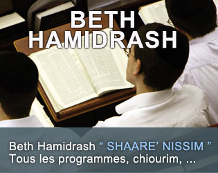 Beth Hamidrash centre d'étude Shaaré' Nissim