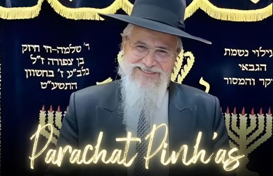 Parachat Pin'has par le Rav David Benichou Chalita