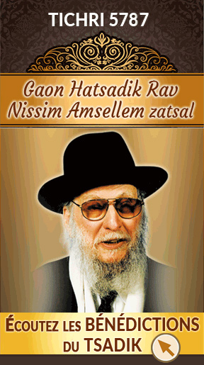 Ecoutez les bénédictions du Tsadik Rabbi Nissim Amsellem zatsal