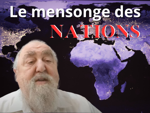 Le mensonge des nations par le Rav David Daniel Hacohen