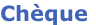 Chèque